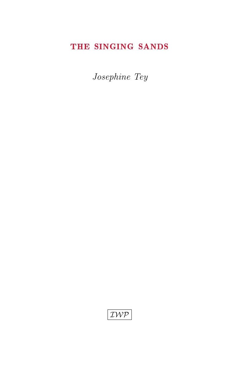 Cover of The Singing Sands by Josephine Tey (pseud. of Elizabeth MacKintosh)