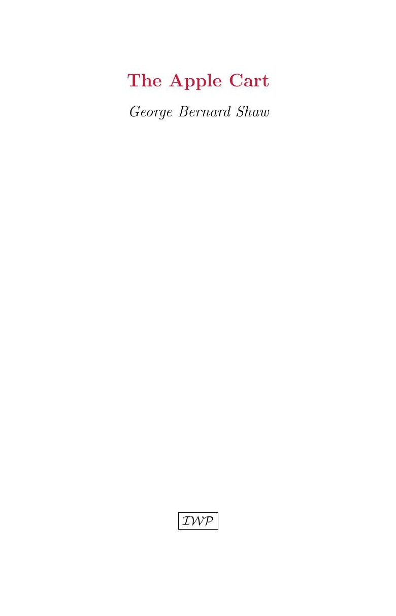 Cover of The Apple Cart by Bernard Shaw