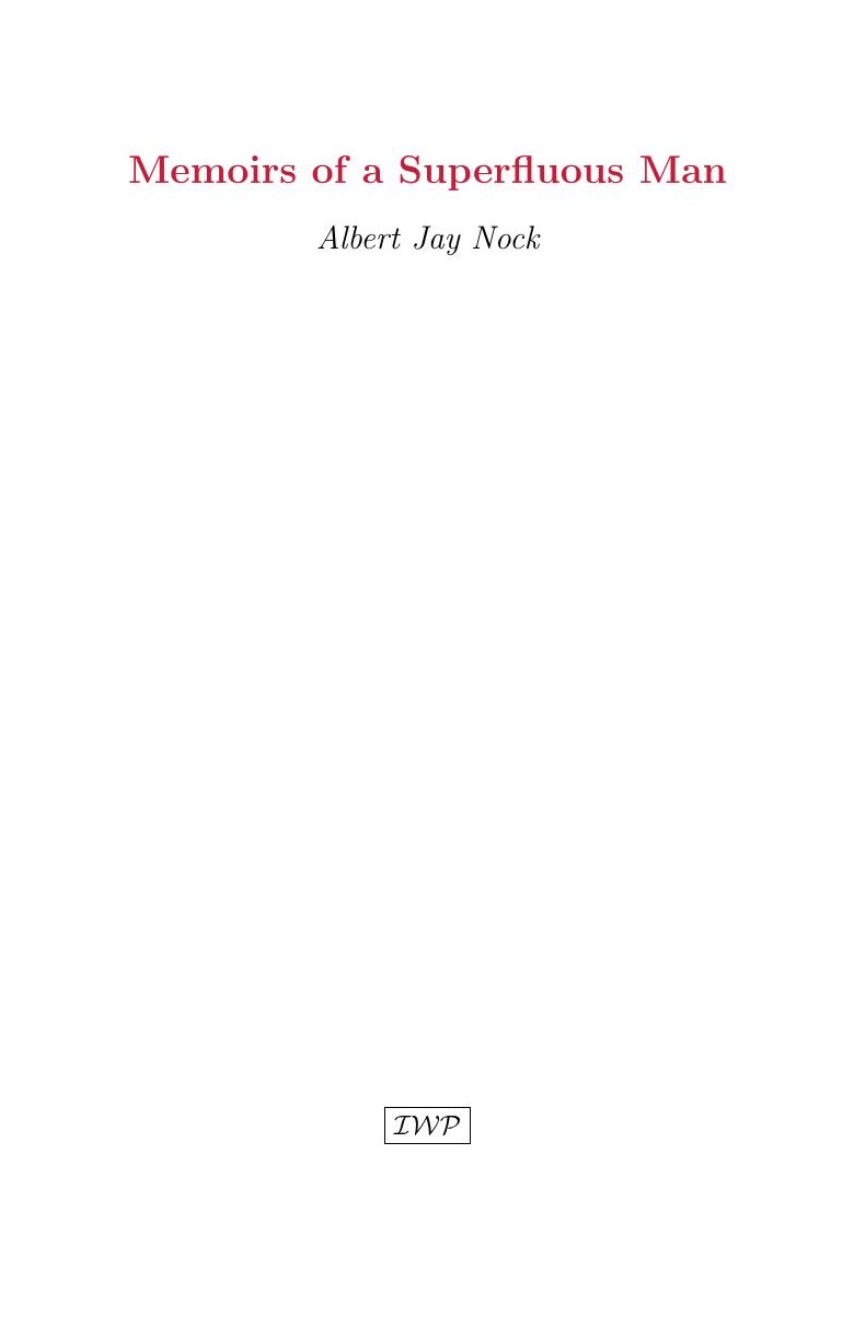 Cover of Memoirs of a Superfluous Man by Albert Jay Nock