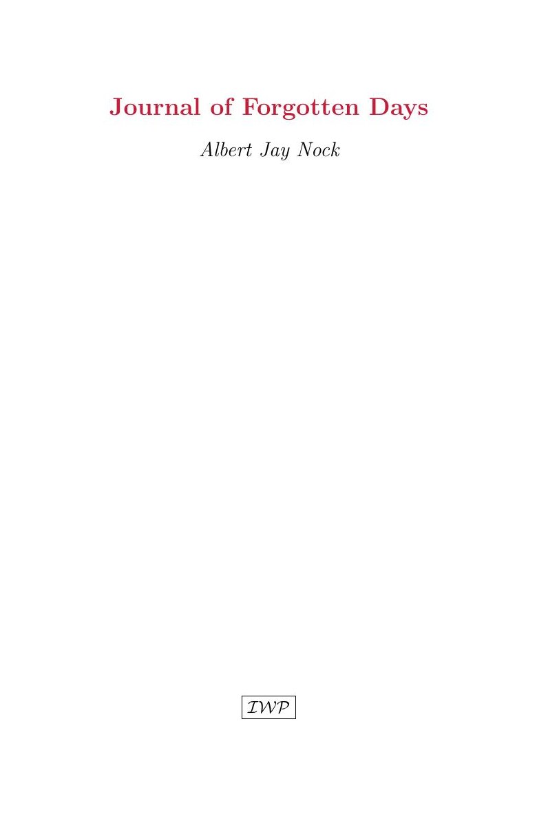 Cover of Journal of Forgotten Days by Albert Jay Nock