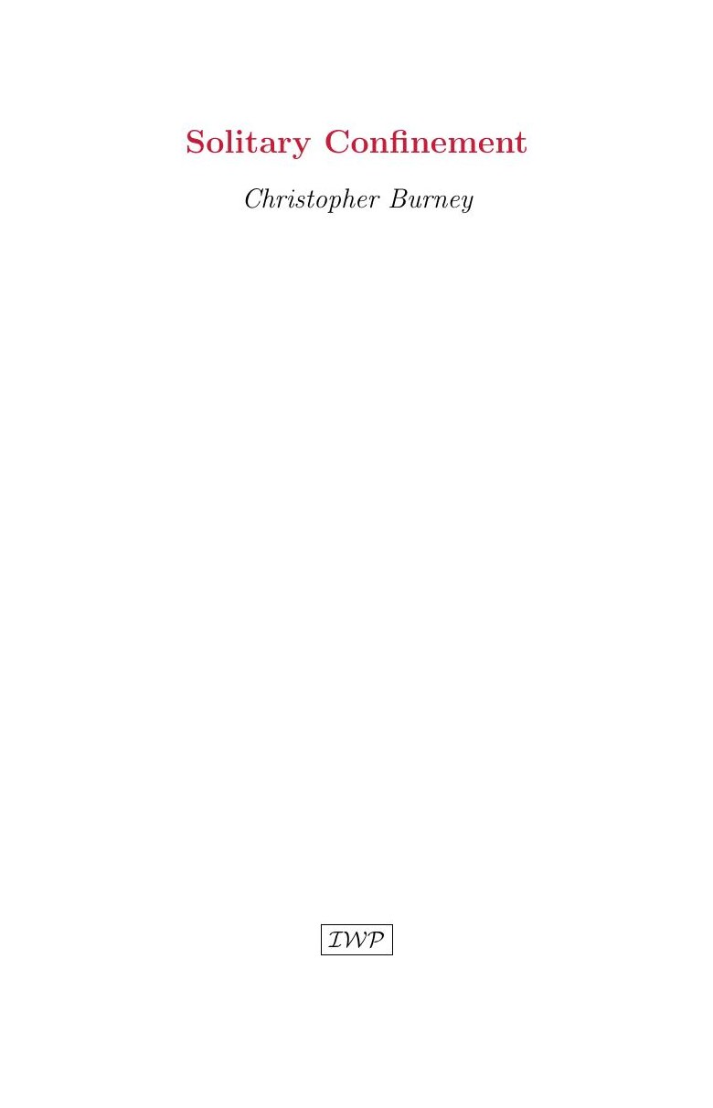 Cover of Solitary Confinement by Christopher Burney