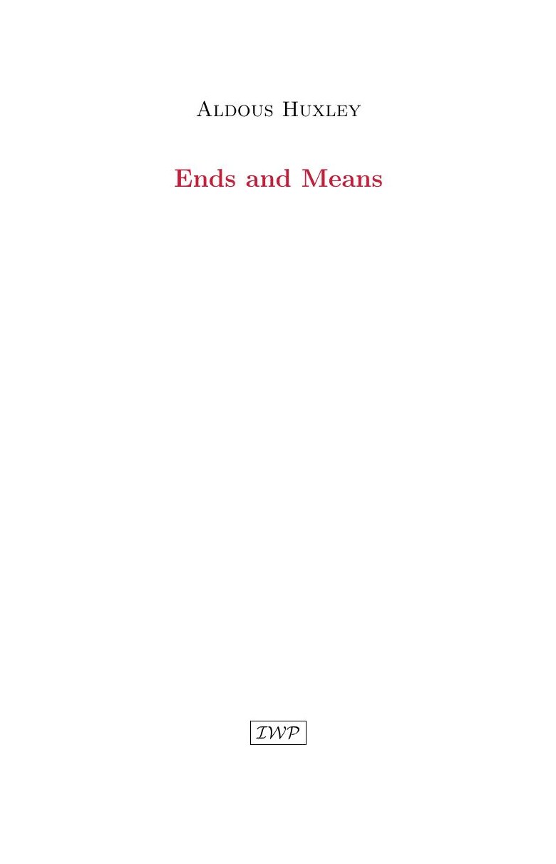 Cover of Ends and Means by Aldous Huxley