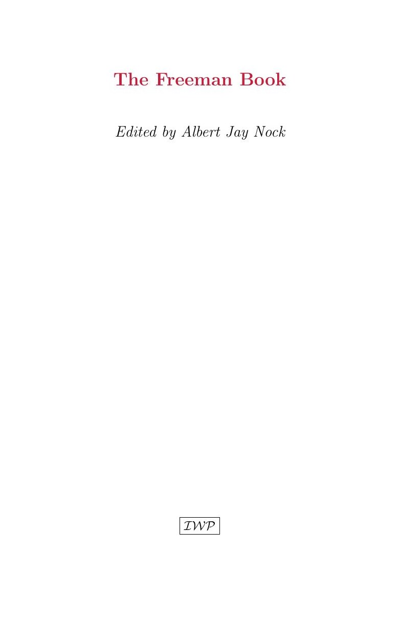 Cover of The Freeman Book by Albert Jay Nock