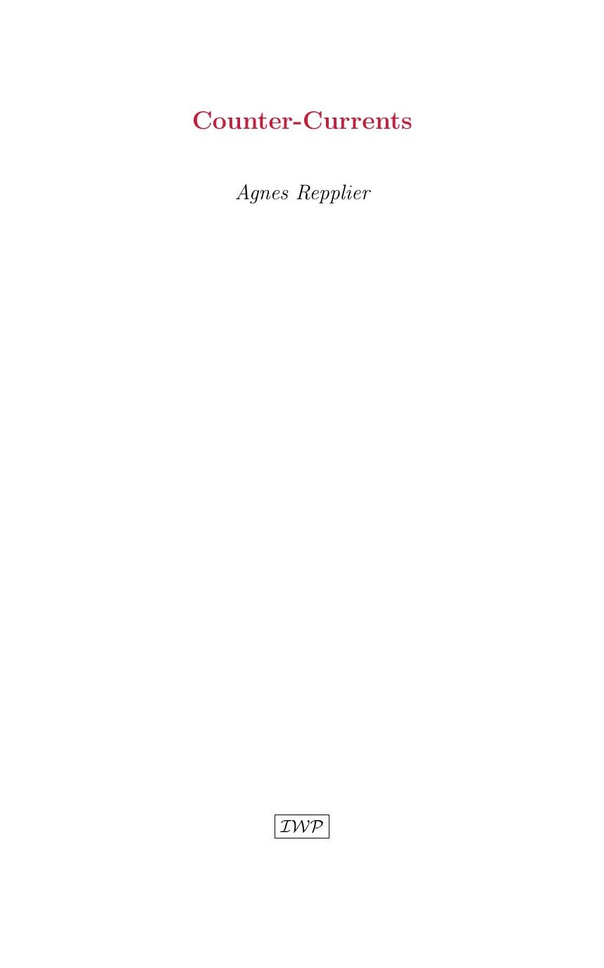 Cover of Counter-Currents by Agnes Repplier