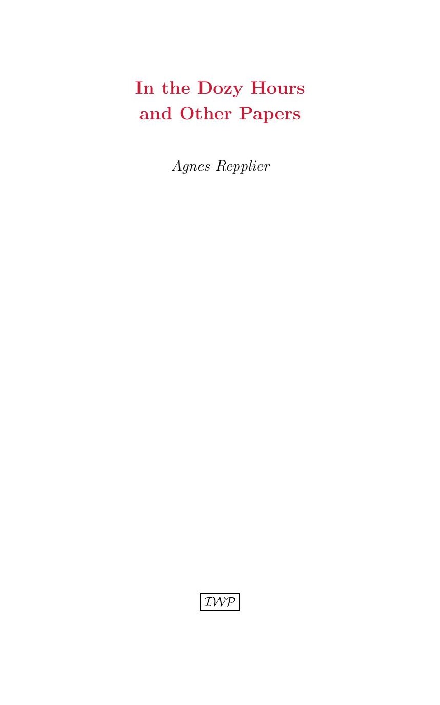 Cover of In the Dozy Hours by Agnes Repplier