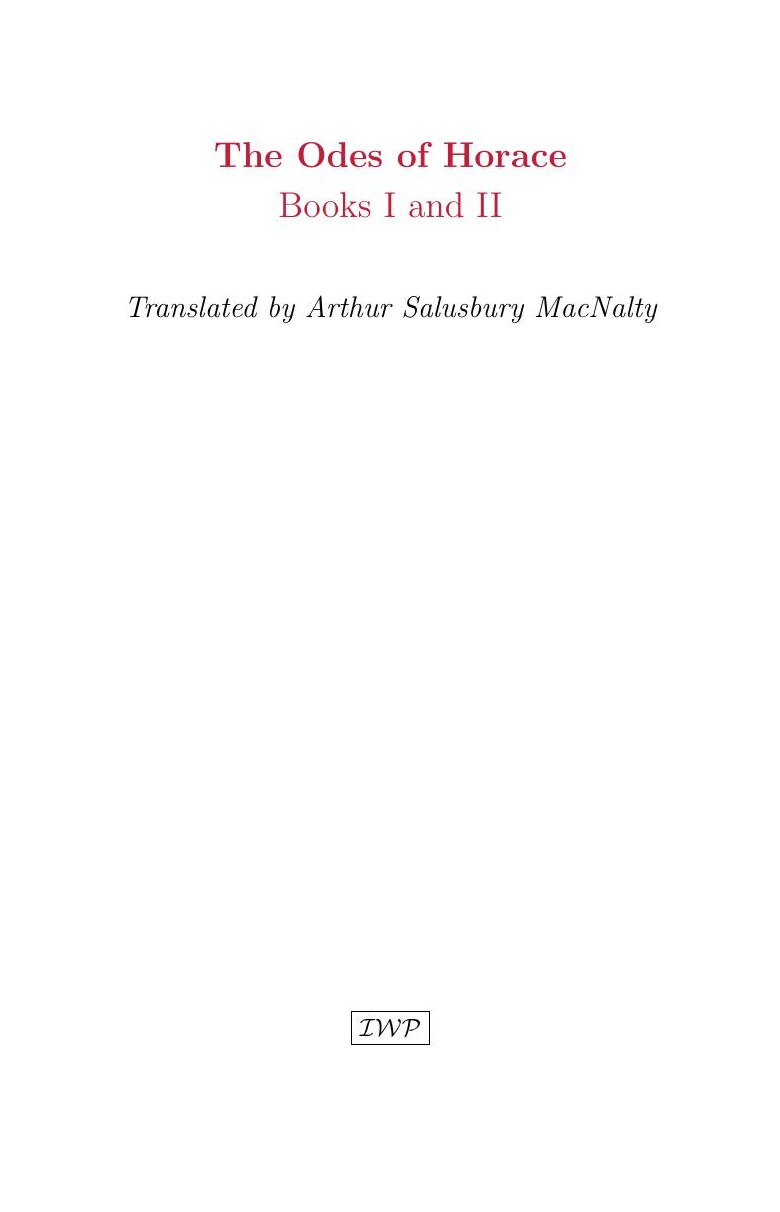 Cover of The Odes of Horace: Books I and II by Arthur Salusbury MacNalty