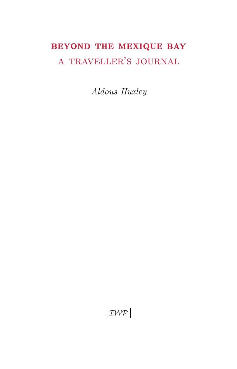 Cover of Beyond the Mexique Bay by Aldous Huxley