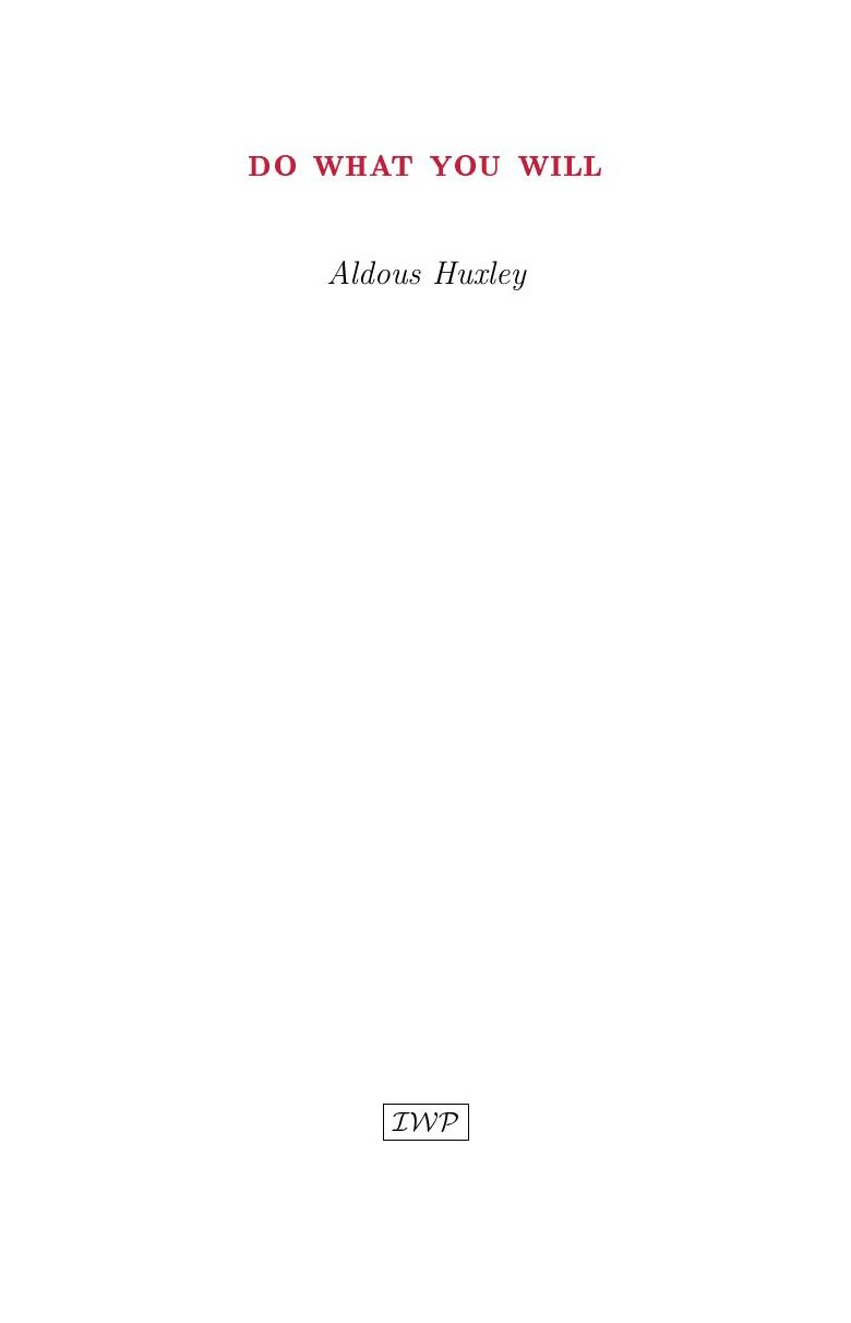 Cover of Do What You Will by Aldous Huxley