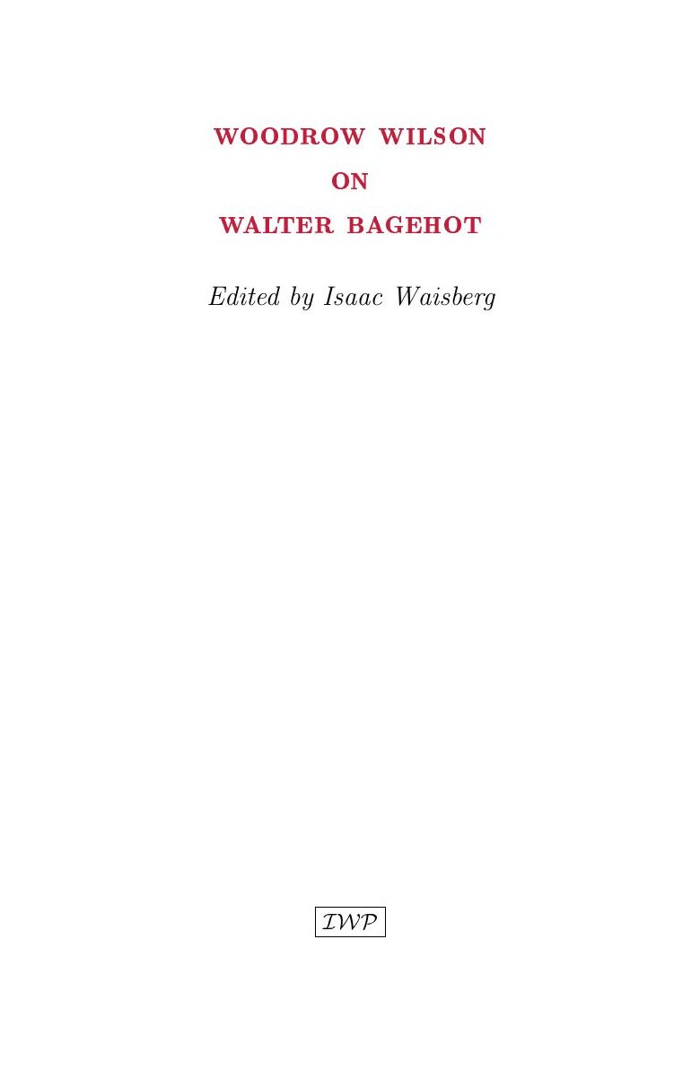 Cover of Woodrow Wilson on Walter Bagehot by Woodrow Wilson