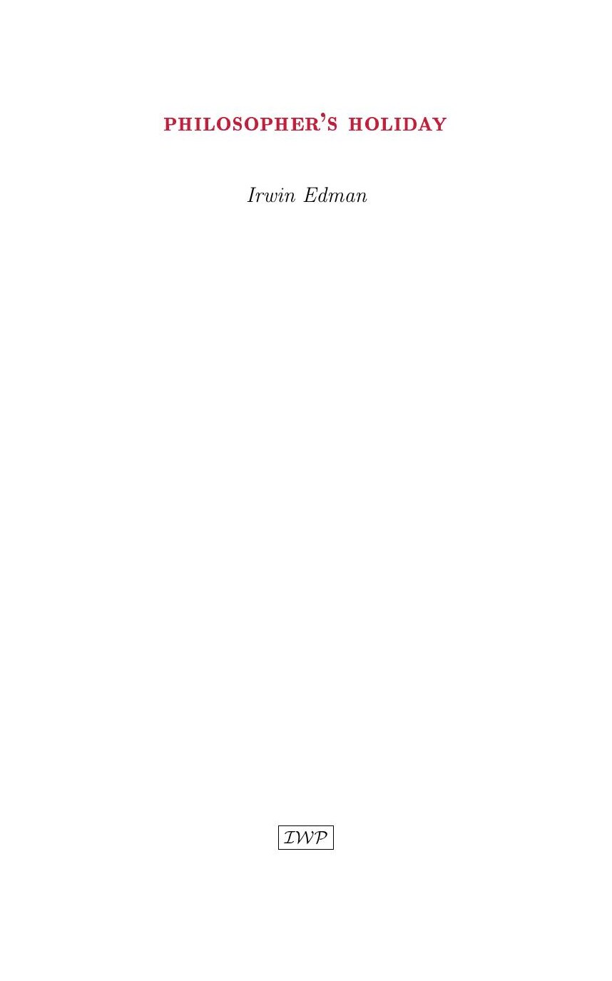 Cover of Philosopher’s Holiday by Irwin Edman