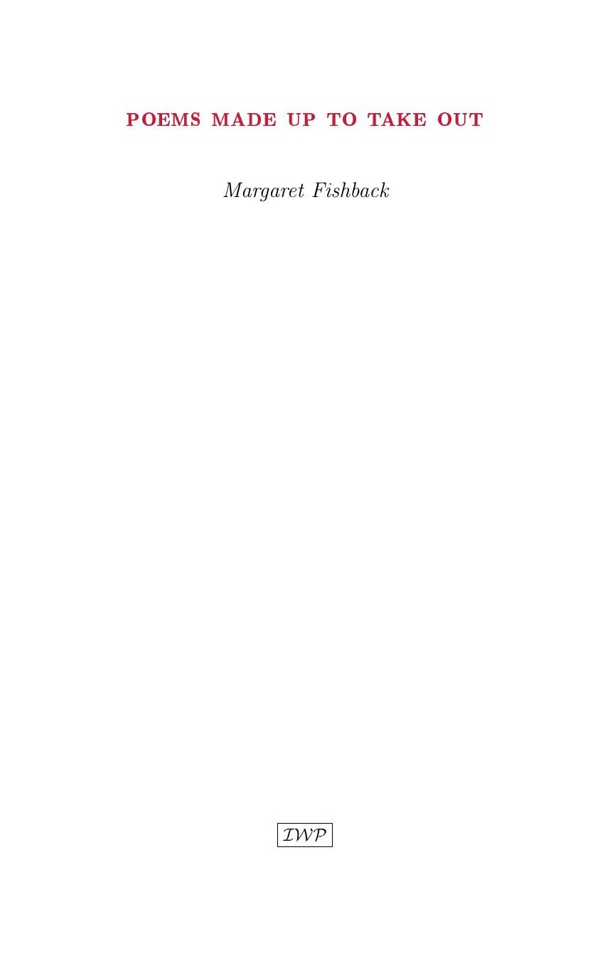 Cover of Poems Made Up to Take Out by Margaret Fishback
