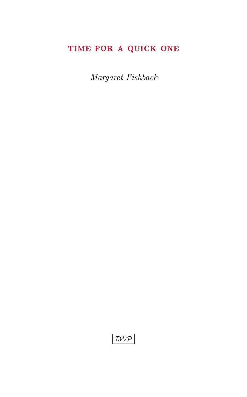Cover of Time for a Quick One by Margaret Fishback