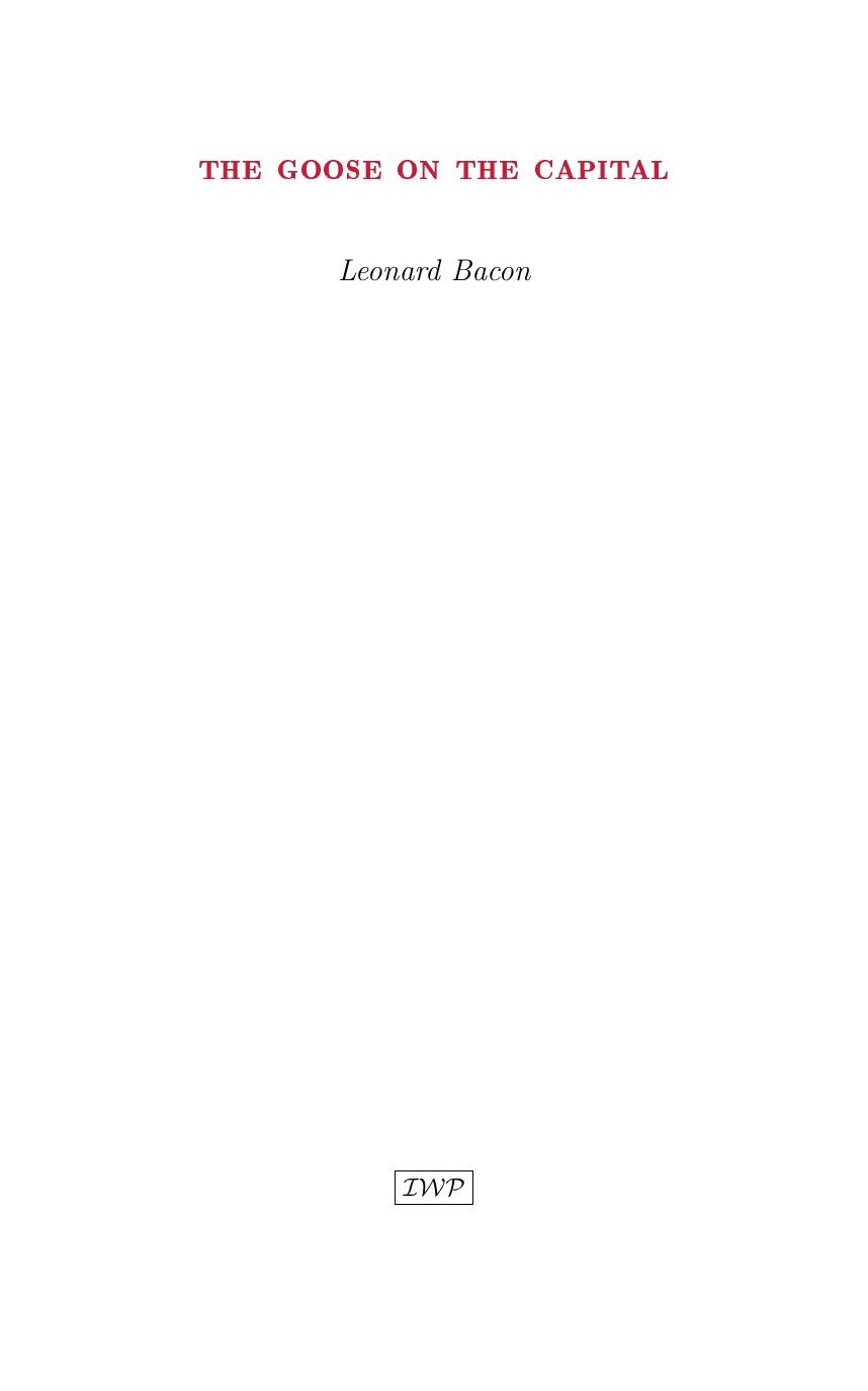 Cover of The Goose on the Capital by Leonard Bacon