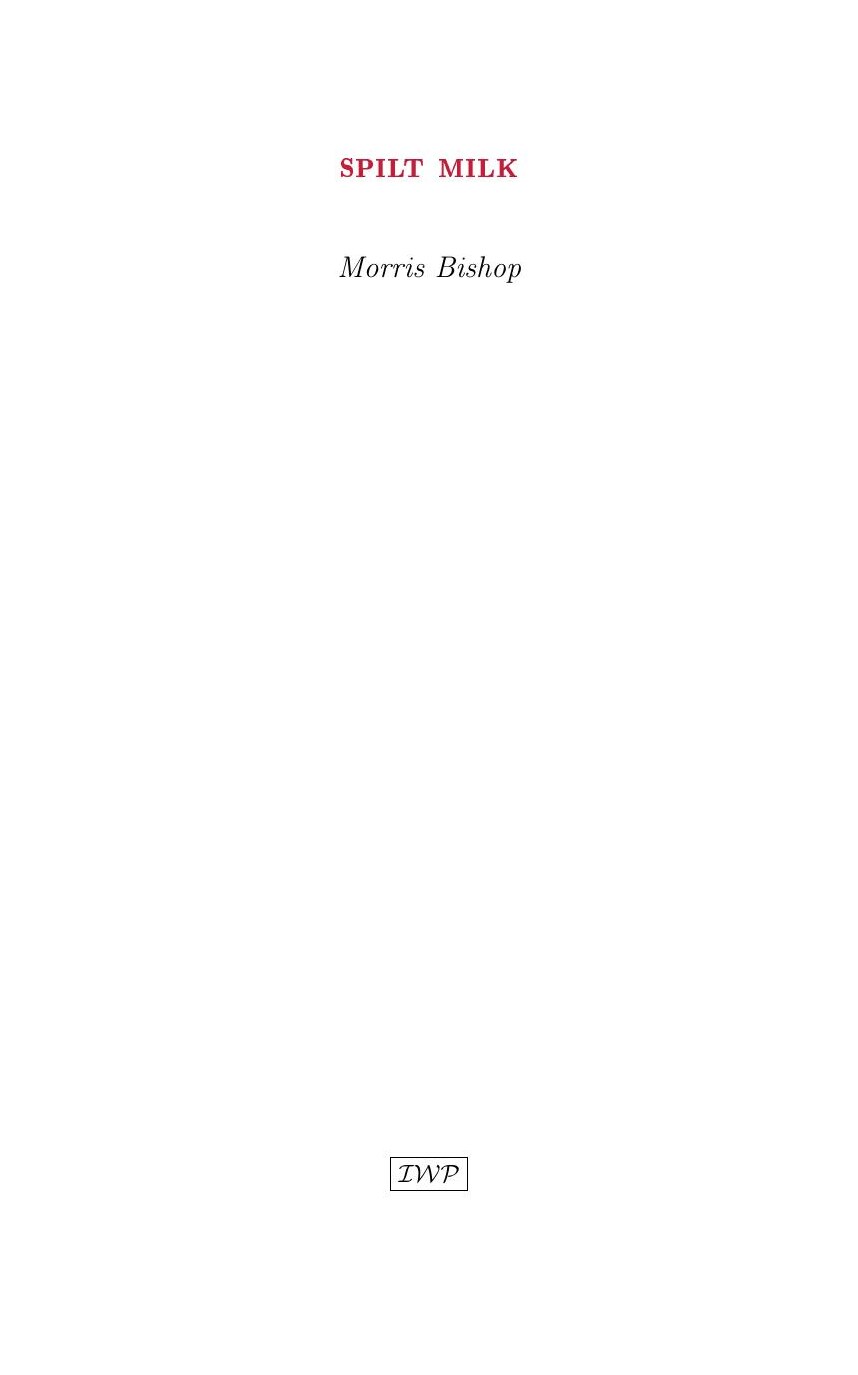 Cover of Spilt Milk by Morris Bishop