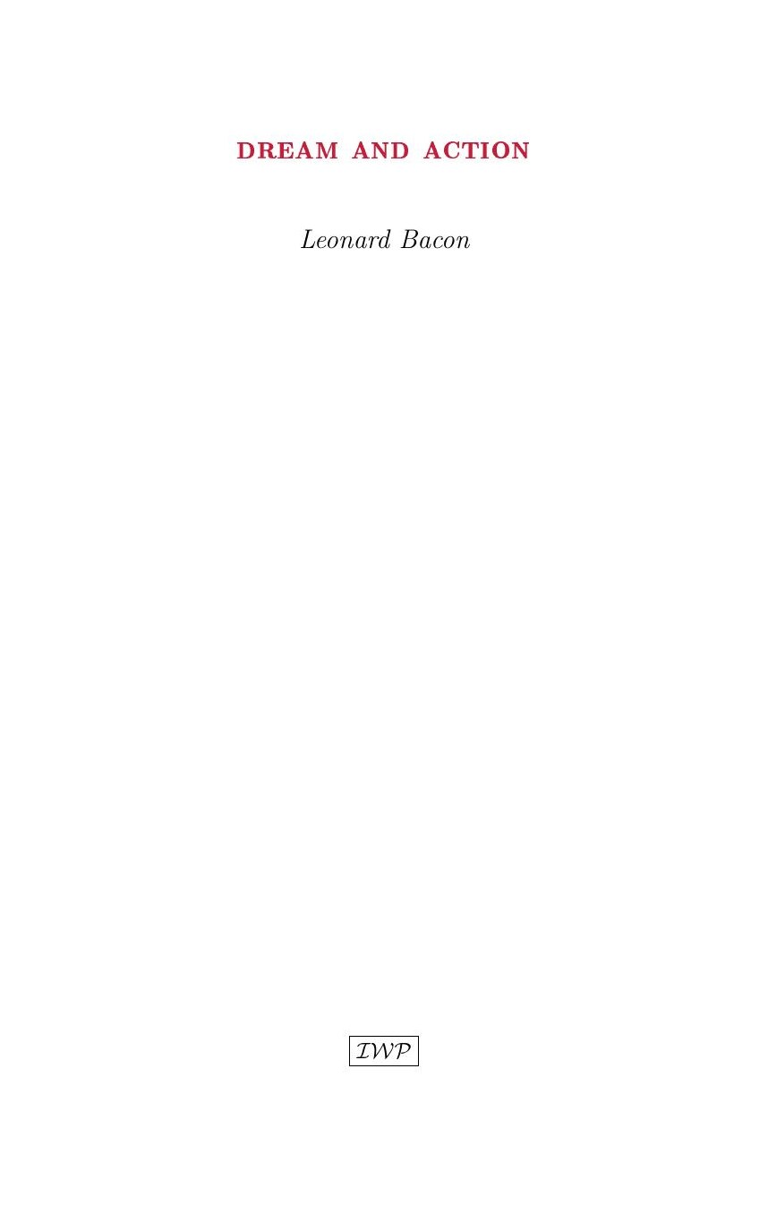 Cover of Dream and Action by Leonard Bacon