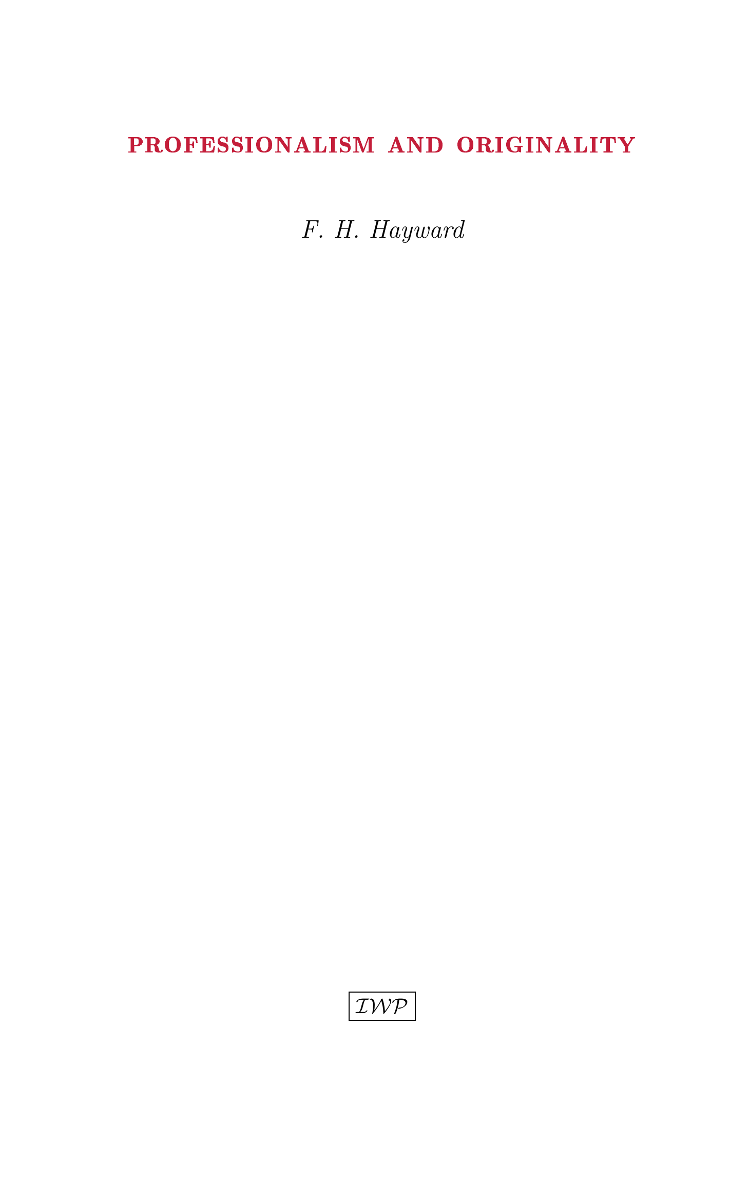 Cover of Professionalism and Originality by F. H. Hayward