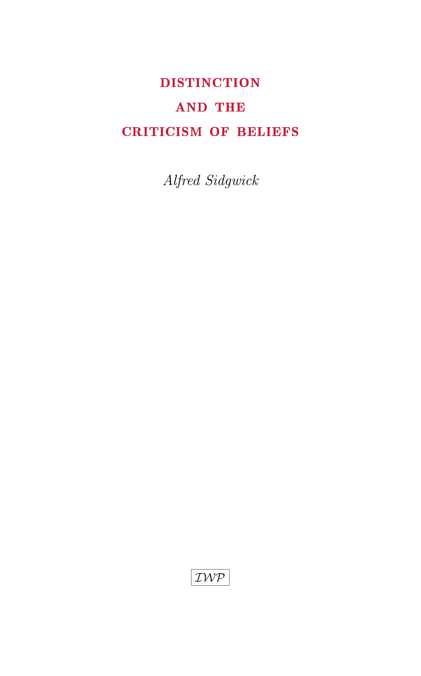 Cover of Distinction and the Criticism of Beliefs by Alfred Sidgwick